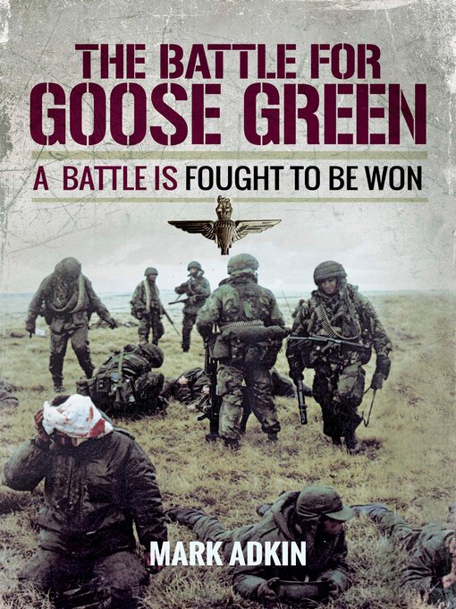 Title details for The Battle for Goose Green by Mark Adkin - Available